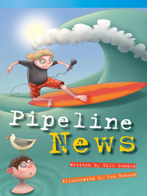 Title details for Pipeline News by Bill Condon - Available